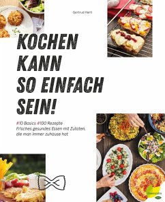 Kochen kann so einfach sein! (eBook, ePUB) - Hartl, Gertrud