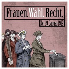 Frauen. Wahl. Recht. (MP3-Download)