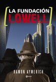 La fundación Lowell (eBook, ePUB)