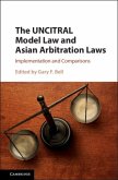 UNCITRAL Model Law and Asian Arbitration Laws (eBook, PDF)