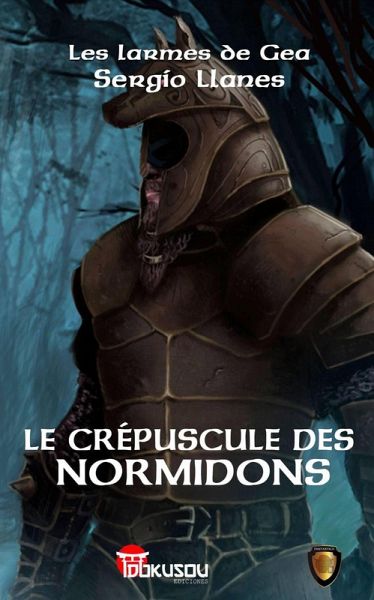 Le Crépuscule des Normidons (eBook, ePUB) Le Crépuscule des Normidons (eBook, ePUB)