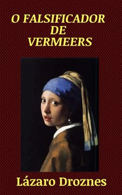 Cover O Falsificador de Vermeers (eBook, ePUB)