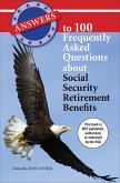 Answers to 100 Frequently Asked Questions about Social Security Retirement Benefits (eBook, ePUB)
