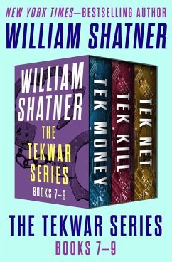 The TekWar Series Books 7-9 (eBook, ePUB) - Shatner, William