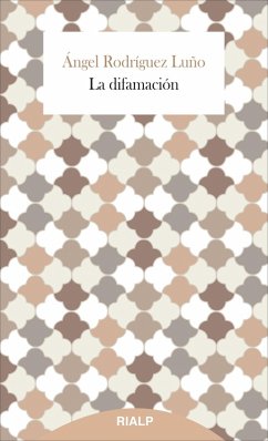 La difamación (eBook, ePUB) - Rodríguez Luño, Ángel