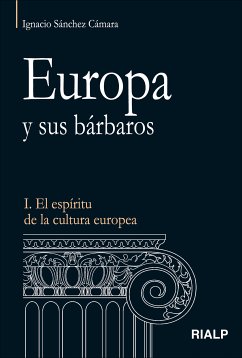 Europa y sus bárbaros (eBook, ePUB) - Sánchez Cámara, Ignacio