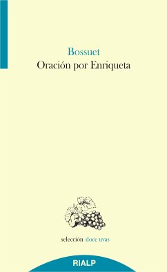 Oración por Enriqueta (eBook, ePUB) - Bénigne Bossuet, Jacques