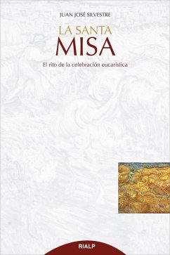 La Santa Misa (eBook, ePUB) - Silvestre Valor, Juan José