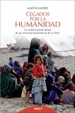 Cegados por la humanidad (eBook, ePUB)