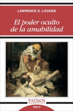 El poder oculto de la amabilidad (eBook, ePUB) - Lovasik, Lawrence