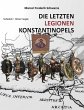 Die Letzten Legionen Konstantinopels... - Bild 1