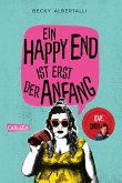 Ein Happy End ist erst der Anfang (eBook, ePUB)