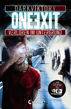 One Exit - Verloren im Untergrund (eBook, ePUB) - Darkviktory