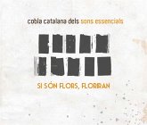 Si Són Flors,Floriran