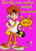 Encolhi meu melhor amigo! Livro 2 Zac para o Resgate! (eBook, ePUB)