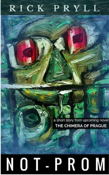 Not-Prom: a vignette (eBook, ePUB)