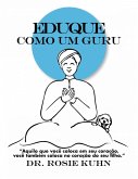 Eduque como um Guru (eBook, ePUB)