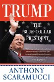 Trump, the Blue-Collar President (eBook, ePUB)