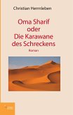 Oma Sharif oder Die Karawane des Schreckens (eBook, ePUB)