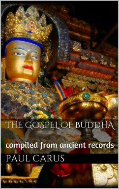 The Gospel of Buddha (eBook, ePUB) - Carus, Paul