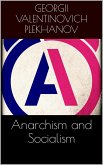 Anarchism and Socialism (eBook, ePUB)