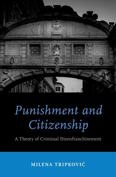 Punishment and Citizenship (eBook, PDF) Punishment and Citizenship (eBook, PDF)
