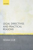 Legal Directives and Practical Reasons (eBook, ePUB)