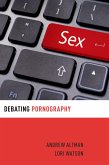 Debating Pornography (eBook, ePUB)