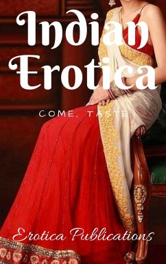 Cover Indian Erotica: Come, Taste (eBook, ePUB)
