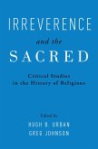 Irreverence and the Sacred (eBook, ePUB)