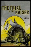 The Trial of the Kaiser (eBook, ePUB)