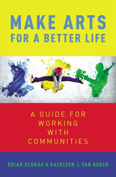 Make Arts for a Better Life (eBook, ePUB)