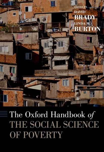 The Oxford Handbook of the Social Science of Poverty (eBook, PDF) The Oxford Handbook of the Social Science of Poverty (eBook, PDF)