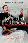 Imperial Boredom (eBook, ePUB) Imperial Boredom (eBook, ePUB)