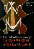 The Oxford Handbook of Taboo Words and Language (eBook, ePUB)