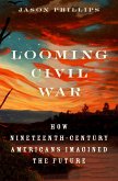 Looming Civil War (eBook, ePUB)