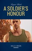 A Soldier's Honour (eBook, ePUB) A Soldier's Honour (eBook, ePUB)