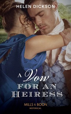 A Vow For An Heiress (eBook, ePUB) - Dickson, Helen