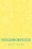 Neighborhood (eBook, ePUB)