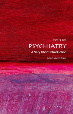 Psychiatry: A Very Short Introduction (eBook, ePUB) - Burns, Tom