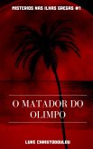 O Matador do Olimpo (eBook, ePUB)