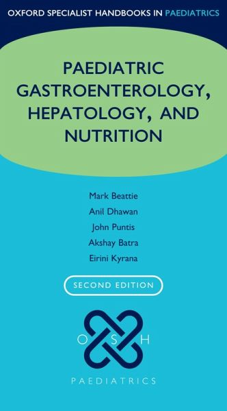 Paediatric Gastroenterology, Hepatology, and Nutrition (eBook, ePUB)