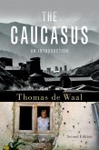 The Caucasus (eBook, ePUB)