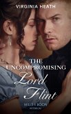 The Uncompromising Lord Flint (eBook, ePUB)