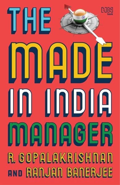 The Made-in-India Manager (eBook, ePUB) The Made-in-India Manager (eBook, ePUB)