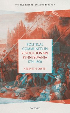 Cover Political Community in Revolutionary Pennsylvania, 1774-1800 (eBook, ePUB)