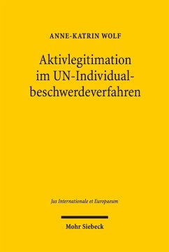 Aktivlegitimation im UN-Individualbeschwerdeverfahren (eBook, PDF) - Wolf, Anne-Katrin