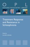 Treatment Response and Resistance in Schizophrenia (eBook, ePUB)