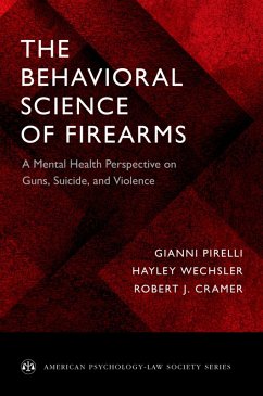 Cover The Behavioral Science of Firearms (eBook, ePUB)