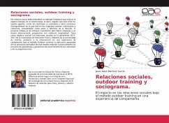 Relaciones sociales, outdoor training y sociograma. - Martínez García, Jesús Aldair